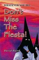 Don't Miss the Fiesta!