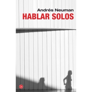 Hablar Solos (Narrativa (Punto de Lectura))