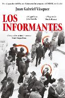 Los informantes / The Informers