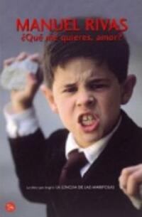 Que Me Quieres, Amor? (Punto de Lectura)