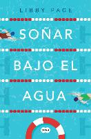 Soñar bajo el agua / The Lido