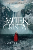 La Mujer de Cristal (the Glass Woman - Spanish Edition)