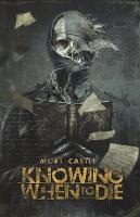 Knowing When to Die