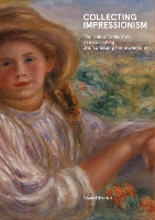 Collecting Impressionism