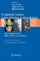 Imaging del trauma osteo-articolare in età pediatrica