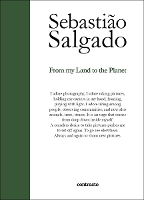 Sebastião Salgado: From My Land to the Planet