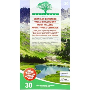 Gran San Bernardo - Valle di Ollomont-  Mont Fallére - Aosta