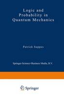 Logic and Probability in Quantum Mechanics