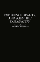 Experience, Reality, and Scientific Explanation