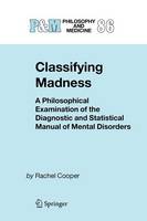 Classifying Madness