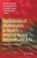 Applications of Mathematics in Models, Artificial Neural Networks and Arts