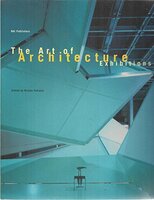 Art of Architecture Exhibitions: Presenting Architecture