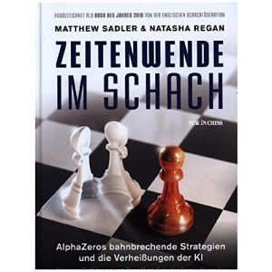 Zeitenwende Im Schach: AlphaZeros Bahnbrechende Strategien und die Verheissungen der KI