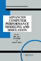 Advanced Computer Performance Modeling and Simulation