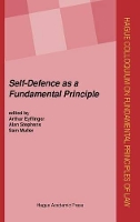 Self-Defence as a Fundamental Principle: Volume
