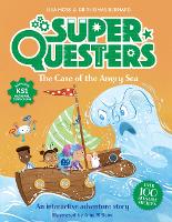 SuperQuesters: The Case of the Angry Sea