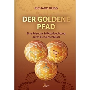Der goldene Pfad: Eine Reise zur Slebsterleuchtung durch die Genschlüssel