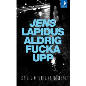 Aldrig fucka upp