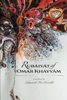 Rubáiyát of Omar Khayyám