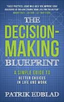 The Decision-Making Blueprint