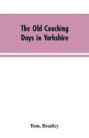 The old coaching days in Yorkshire