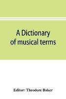 A dictionary of musical terms