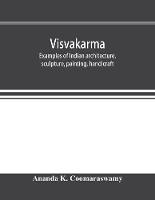 Visvakarma; examples of Indian architecture, sculpture, painting, handicraft