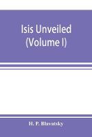Isis unveiled