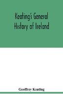 Keating's general history of Ireland