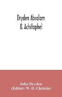Dryden Absalom & Achitophel