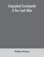 Geographical encyclopaedia of New South Wales