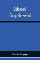 Culpeper'S Complete Herbal