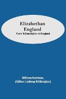 Elizabethan England; From 'A Description of England