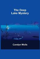 The Deep Lake Mystery