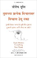 Don'T Believe Everything You Think