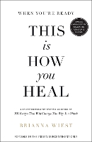 When You're Ready, This is How You Heal (English)