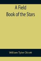 A Field Book of the Stars