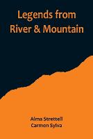 Legends from River & Mountain