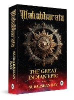 Mahabharata: The Great Indian Epic