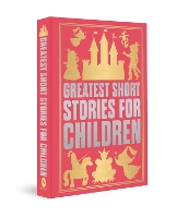 Greatest Short Stories for Children