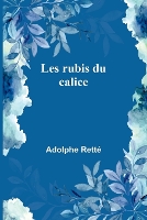 Les rubis du calice