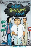 When Strangers Meet…