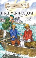 Three Man in a Boat-Om Illustrated Classics