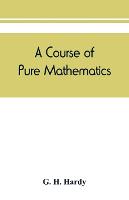 A course of pure mathematics