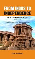 From Indus to Independence - A Trek Through Indian History