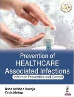 Prevention of Healthcare Associated Infections