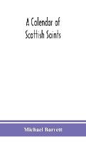 A calendar of Scottish saints
