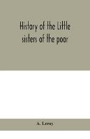 History Of The Little Sisters Of The Poor