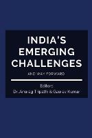 India's Emerging Challenges and Way Forward