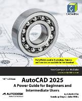 AutoCAD 2025 A Power Guide for Beginners and Intermediate Users (Edition10)